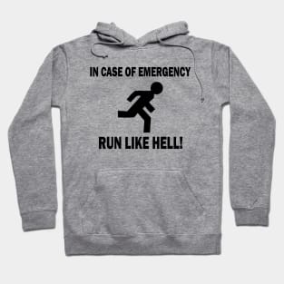 Funny run like hell Hoodie